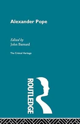 Alexander Pope: The Critical Heritage | Paperback | Literary Criticism