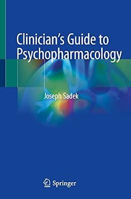 Clinicianâ€™s Guide to Psychopharmacology by SADEK J. | Paperback | Medical