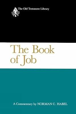 The Book of Job: A Commentary (The Old Testament Library) by C. Habel, Norman | Paperback | Christianity