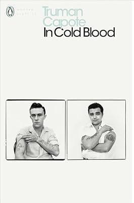 In Cold Blood: A True Account of a Multiple Murder and its Consequences by Truman Capote | Paperback | True Crime