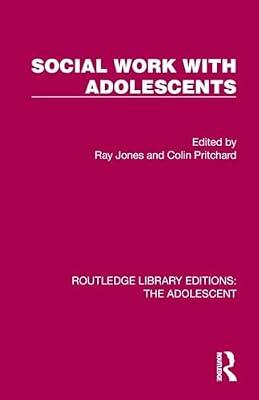 Social Work With Adolescents (Routledge Library Editions: the Adolescent) | Paperback | Medical