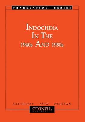 Indochina in the 1940s and 1950s: 2 (Translation Series, No 2) by Shiraishi, Takashi | Paperback | History