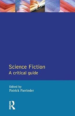Science Fiction: A Critical Guide | Paperback | Literary Criticism