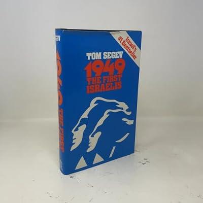 1949, the First Israelis by Segev, Tom | Hardcover | General & World History