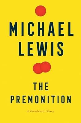 The Premonition: A Pandemic Story by Lewis, Michael | Hardcover | Political Science