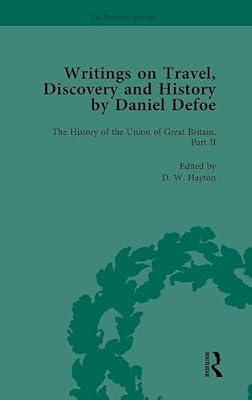 Writings on Travel, Discovery and History by Daniel Defoe: The History of the Union of Great Britain (8) by Owens, W. R.; Furbank, P. n. | Hardcover | Literary Criticism