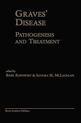 Graves’ Disease: Pathogenesis and Treatment: 6 (Endocrine Updates) | Hardcover | Endocrinology