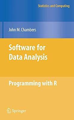 Software for Data Analysis: Programming With R (Statistics and Computing) by Chambers, John M. | Paperback | Computers