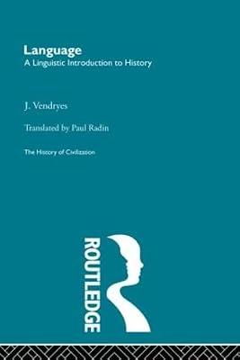 Language: A Linguistic Introduction to History by Vendryes, J. | Hardcover | History