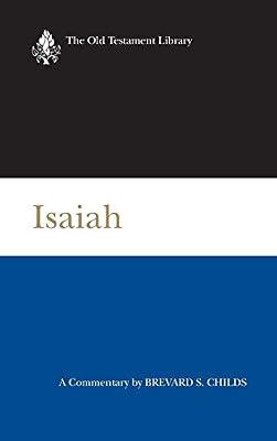 Isaiah: A Commentary (Old Testament Library) by Childs, Brevard S. | Hardcover | Religion