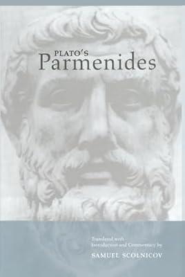 Plato's Parmenides (The Joan Palevsky Imprint in Classical Literature) by Scolnicov, Samuel; Plato | Hardcover | Philosophy