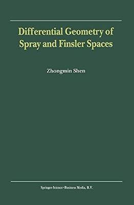 Differential Geometry of Spray and Finsler Spaces by Zhongmin Shen | Paperback | Differential & Riemannian Geometry