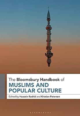 The Bloomsbury Handbook of Muslims and Popular Culture | Hardcover | Religion