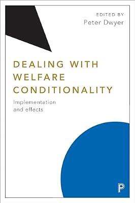 Dealing with Welfare Conditionality: Implementation and Effects | Hardcover | Social Welfare & Social Services