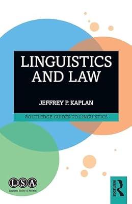 Linguistics and Law (Routledge Guides to Linguistics) by Kaplan, Jeffrey P. | Paperback | Language Arts & Disciplines