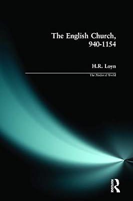The English Church 940-1154 (The Medieval World) by Loyn, H. R. | Paperback | History