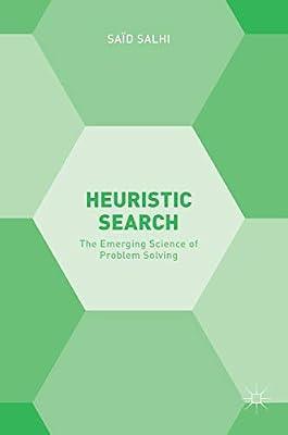 Heuristic Search: The Emerging Science of Problem Solving by Salhi, Saïd | Hardcover | Management Decision Making