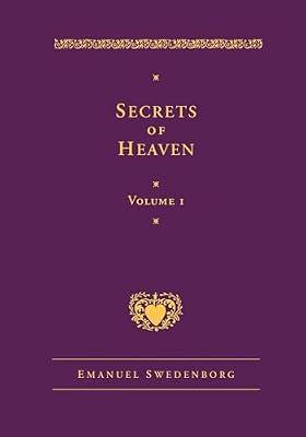 Secrets of Heaven 1: Here First Those in Genesis, Together With Amazing Things Seen in the World of Spirits And in the Heaven of Angels: v. 1 (New Century Edition) by Swedenborg, Emanuel | Hardcover | Religion & Beliefs