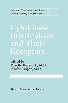 Cytokines: Interleukins and Their Receptors: 80 (Cancer Treatment and Research) | Hardcover | Chemotherapy