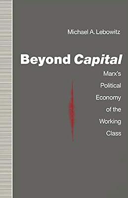 Beyond Capital: Marx’s Political Economy of the Working Class by UNKNOWN | Paperback | Economic Theory & Philosophy