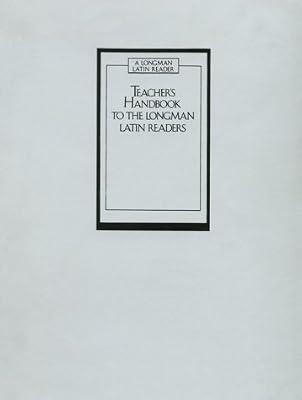 Teachers Handbook to the Longman Latin Readers by Lawall, Gilbert | Paperback | Language: Reference & General