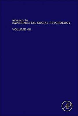 Advances in Experimental Social Psychology (Volume 46) | Hardcover | Social