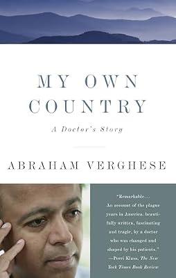 My Own Country: A Doctor's Story by Verghese, Abraham | Paperback | Biography & Autobiography