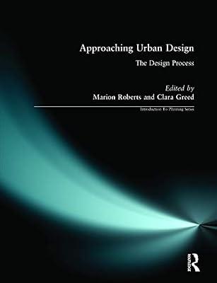 Approaching Urban Design: The Design Process (Introduction to Planning) by Roberts, Marion; Greed, Clara | Paperback | Language Arts & Disciplines