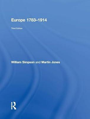 Europe 1783-1914 by Simpson, William; Jones, Martin | Hardcover | History