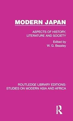 Modern Japan: Aspects of History, Literature and Society: 3 (Studies on Modern Asia and Africa) | Hardcover | Social Science