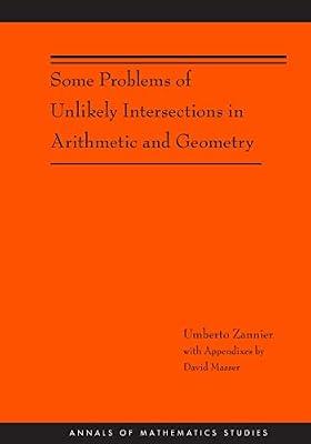 Some Problems of Unlikely Intersections in Arithmetic and Geometry (AM-181) by Zannier, Umberto | Paperback | Mathematics