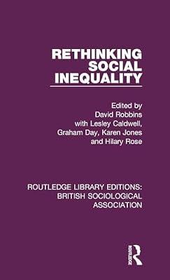 Rethinking Social Inequality: 17 (Routledge Library Editions: British Sociological Association) | Hardcover | Gender Studies