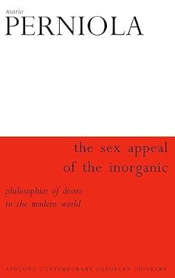 The Sex Appeal of the Inorganic by Perniola, Mario | Paperback | Philosophy