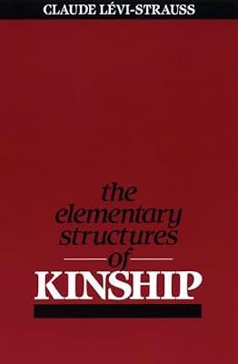 The Elementary Structures of Kinship by Levi-Strauss, Claude | Paperback | Social Science