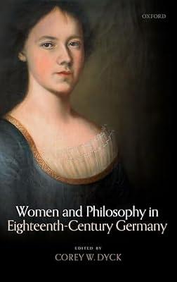 Women and Philosophy in Eighteenth-Century Germany | Hardcover | Western Philosophy: C 1600 To C 1900