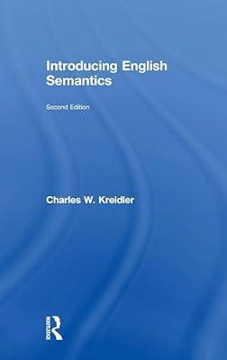 Introducing English Semantics by Kreidler, Charles W. | Hardcover | Language Arts & Disciplines