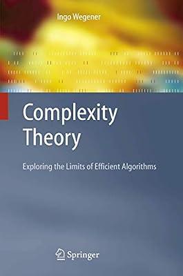 Complexity Theory: Exploring the Limits of Efficient Algorithms by Wegener, Ingo | Hardcover | Computers