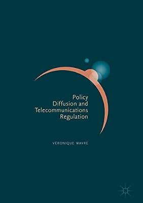 Policy Diffusion and Telecommunications Regulation by Wavre, Veronique | Hardcover | Public Administration