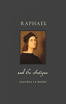 Raphael and the Antique | Hardcover