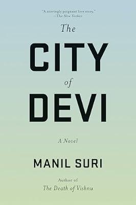 The City of Devi by Suri, Manil | Paperback | Modern And Contemporary Fiction: Literary And General