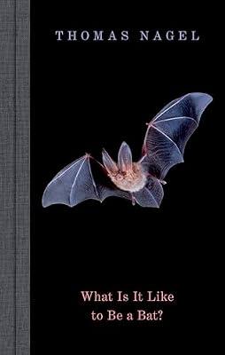 What Is It Like to Be a Bat? by Nagel, Thomas | Hardcover | Philosophy