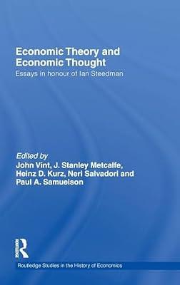 Economic Theory and Economic Thought: Essays in Honour of Ian Steedman: 107 (Routledge Studies in the History of Economics, 107) | Hardcover | Business & Economics