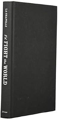 I`d Fight the World – A Political History of Old–Time, Hillbilly, and Country Music by La Chapelle, Peter | Hardcover | Country & Western Music