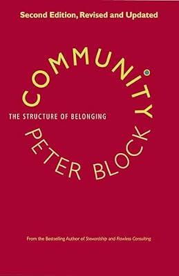 Community: The Structure of Belonging by Block, Peter | Paperback | Business & Economics