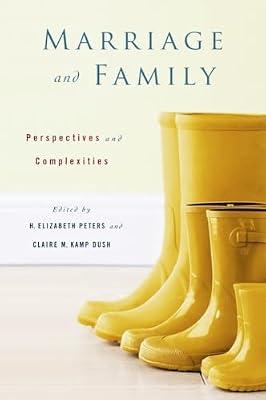 Marriage and Family: Perspectives and Complexities | Hardcover | Social Work