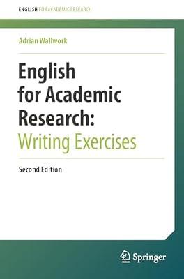 English for Academic Research: Writing Exercises by Wallwork, Adrian | Paperback | Education