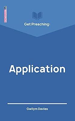 Get Preaching: Application by Davies, Gwilym | Paperback | Religion