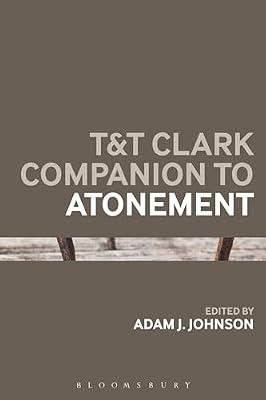 T&T Clark Companion to Atonement (Bloomsbury Companions) | Hardcover | Religion