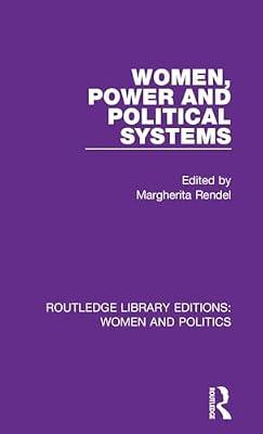 Women, Power and Political Systems (Routledge Library Editions: Women and Politics, 8) | Hardcover | Political Science