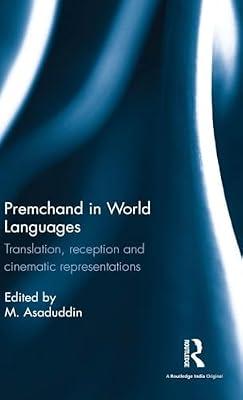 Premchand in World Languages: Translation, reception and cinematic representations | Hardcover | Social Science